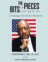 The Bits and Pieces That Make Me: A Campaigner for Secular Humanism - Ed D. Christopher C. Bell - 9798889451945