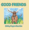 Good Friends - Shirley Rogers Baustian - 9798889631699