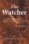 The Watcher - Stephen Schwartz - 9798889820161