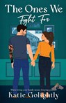 The Ones We Fight For - Katie Golightly - 9798889924616