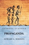 Propaganda - Edward L. Bernays - 9798890969460
