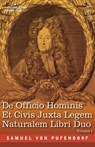 De Officio Hominis Et Civis Juxta Legem Naturalem Libri Duo, Volume I - Samuel Von Pufendorf - 9798891351110