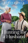 Hunting for a Husband: Volume 9 - Mindy Steele - 9798891511453