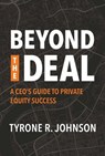 Beyond the Deal - Tyrone R. Johnson - 9798891883659