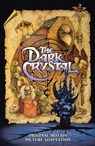 Jim Henson's The Dark Crystal Original Motion Picture Adaptation - David Anthony Kraft - 9798892151016