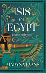 Isis of Egypt: Goddess of Thrones - Malayna Evans - 9798892424189