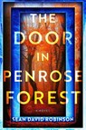The Door in Penrose Forest - Sean David Robinson - 9798892425964
