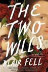 The Two Wills - Blair Fell - 9798892426565