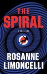 The Spiral - Rosanne Limoncelli - 9798892427869