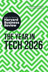 The Year in Tech, 2026 - Harvard Business Review ; Scott D. Anthony ; Amy Webb ; Jose Parra-Moyano - 9798892791991