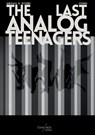 The Last Analog Teenagers - Abigail E. Myers - 9798892926713