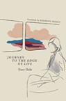 Özlü, T: Journey to the Edge of Life - Tezer Özlü - 9798893380002