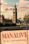 Manalive - G. K. Chesterton - 9798893400229