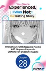 You Were Experienced, I Was Not: Our Dating Story #028 - Nagaoka Makiko ; Noyama Carpaccio ; magako - 9798893707700