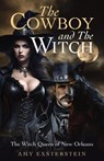 The Cowboy and The Witch - Amy Exsterstein - 9798894196770
