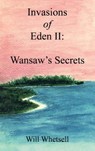 Invasions of Eden II - Will Whetsell - 9798894197982