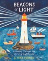 Beacons of Light: A Journey Through the World of Lighthouses - Gemma Koomen - 9798895090527