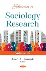 Advances in Sociology Research. Volume 47 - Jared A. Jaworski - 9798895307670