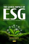 The Global Impact of ESG: Governance, Sustainability, and Legal Challenges - Roberto Moreno - 9798895309391