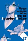Dance in the Vampire Bund: Age of Scarlet Order Vol. 17 - Nozomu Tamaki - 9798895614525