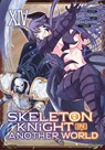 Skeleton Knight in Another World (Manga) Vol. 14 - Ennki Hakari - 9798895617144