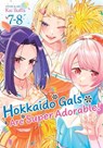Hokkaido Gals Are Super Adorable! (Omnibus) Vol. 7-8 - Kai Ikada - 9798895618653