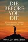 Die Before You Die - Mostafa Darvishi - 9798895700938