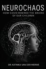 Neurochaos - Katinka van der Merwe - 9798895701355