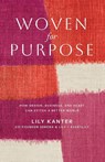 Woven For Purpose - Lily Kanter - 9798895761984