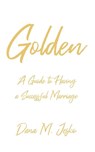 Golden - Dana M. Jesko - 9798896177579
