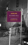 Godlike - Richard Hell ; Raymond Foye - 9798896230106