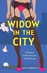 Widow in the City - Amy Gabrielle - 9798896362012