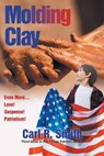 Molding Clay - Carl R. Smith - 9798896752233
