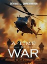 A Time Of War - Dennis L. Copenhaver - 9798896763406