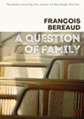 A Question of Family - François Bereaud - 9798896927969
