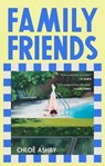 Family Friends - Chloë Ashby - 9798897102358
