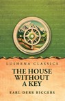The House Without a Key - Earl Derr Biggers - 9798897181452