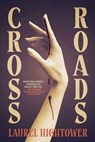Crossroads - Laurel Hightower - 9798897320158