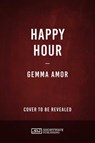 Happy Hour - Gemma Amor - 9798897320318