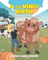 A da Vinci Birth - Olivia Leigh Greene - 9798897632619