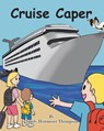 Cruise Caper - Sandy Heitmeier Thompson - 9798897639212