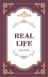 Real Life - Lisa King - 9798897891047