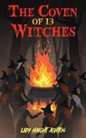 The Coven of 13 Witches - Lady Haight-Ashton - 9798897893386