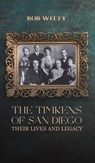 The Timkens of San Diego - Bob Witty - 9798897894543
