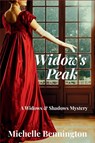 Widow's Peak - Michelle Bennington - 9798898200770