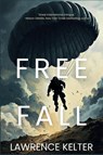 Free Fall - Lawrence Kelter - 9798898200817