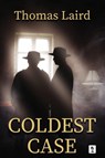 Coldest Case - Thomas Laird - 9798898525118