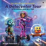 Avnish Patankar: Cody, Dexy, and Ally's Tech Adventure - Avnish Patankar - 9798898543105