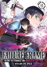 Failure Frame: I Became the Strongest and Annihilated Everything With Low-Level Spells (Manga) Vol. 13 - Kaoru Shinozaki - 9798898631819