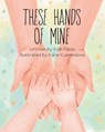 These Hands Of Mine - Kelli Palizzi - 9798898883270